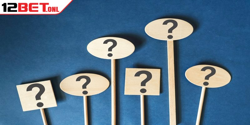 Đánh giá 12Bet có uy tín và chất lượng như lời đồn không? 20 FAQ về cách vào 12BET khi bị chặn